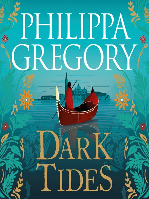 Title details for Dark Tides by Philippa Gregory - Available